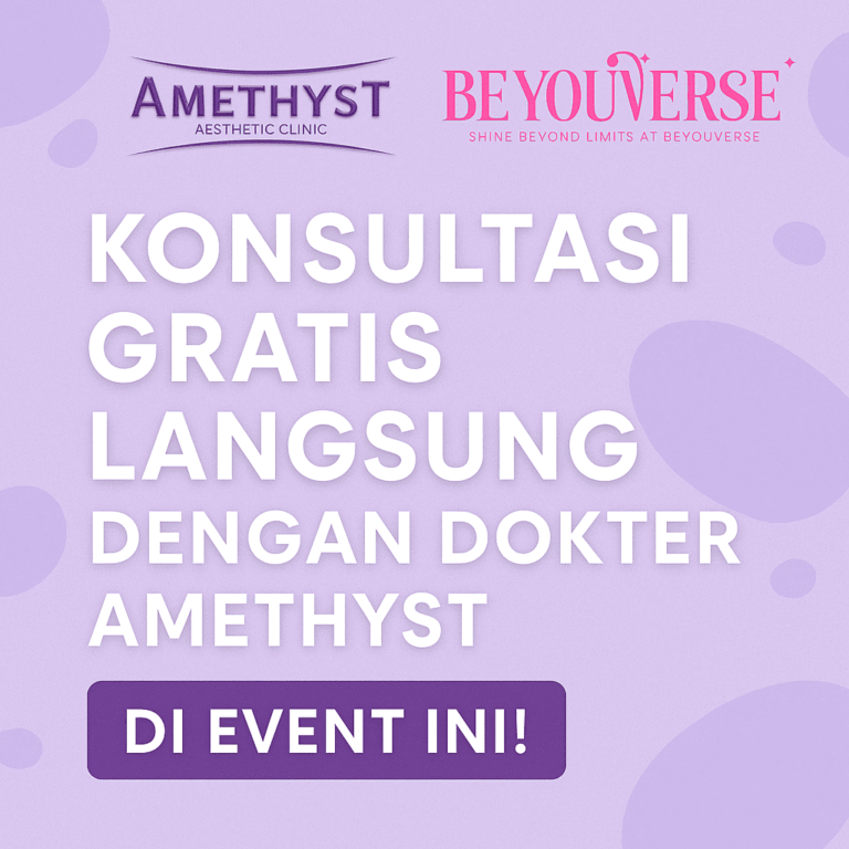 Konsultasi gratis langsung dengan dokter kecantikan di event Amethyst